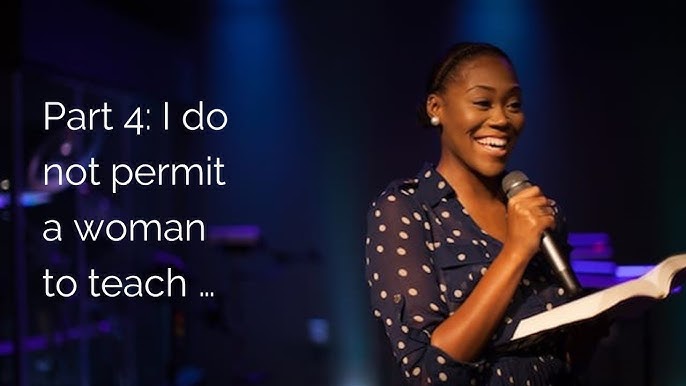 I Do Not Permit a Woman to Teach